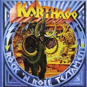Karthago - Rock 'N Roll Testament