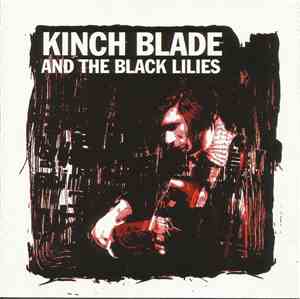 Kinch Blade And The Black Lillies - The Son Of The Sun