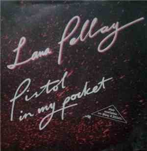 Lana Pellay - Pistol In My Pocket