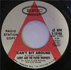 Larry And The Paper Prophets - Can't Sit Around