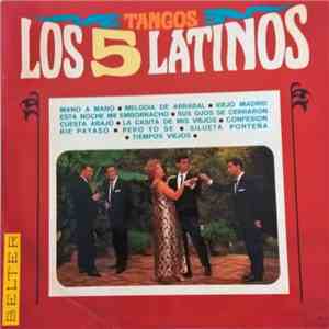 Los Cinco Latinos - Tangos