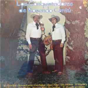 Los Conquistadores de Rosendo Cantú - Si Algun Dia