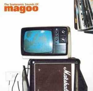 Magoo  - The Soateramic Sounds Of Magoo