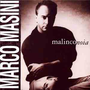 Marco Masini - Malinconoia