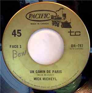 Mick Micheyl - Un Gamin De Paris / Ni Toi, Ni Moi