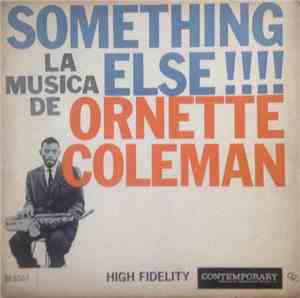 Ornette Coleman - Something Else!!!!