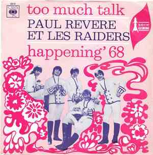 Paul Revere & The Raiders Featuring Mark Lindsay - Too Much Talk