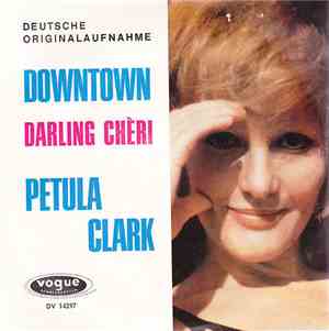 Petula Clark - Downtown / Darling Chèri