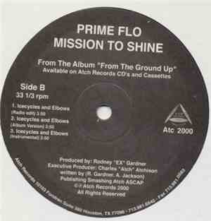 Prime Flo - Mission To Shine / Icecycles and Elbows