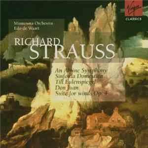 Richard Strauss - Minnesota Orchestra, Edo de Waart - An Alpine Symphony -  ...