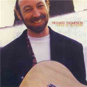 Richard Thompson - King Of Bohemia