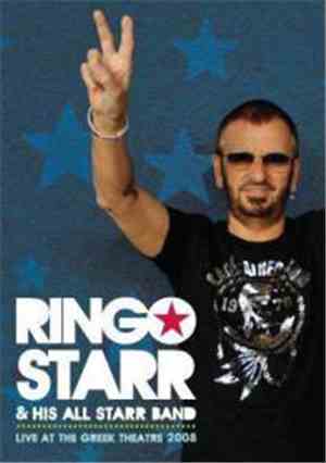 Ringo Starr And His All-Starr Band - Live At The Greek Theatre