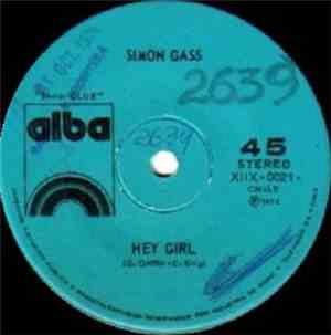 Simon Gass - Hey Girl / Life Is Just What You Make It
