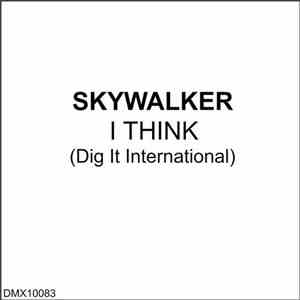 Skywalker  - I Think