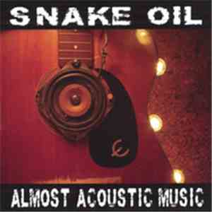 Snake Oil  - Almost Acoustic Music