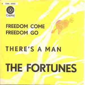 The Fortunes - Freedom Come, Freedom Go