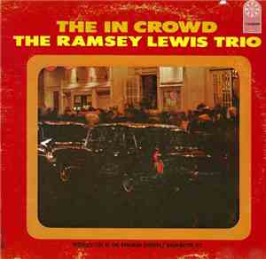 The Ramsey Lewis Trio - The In Crowd