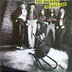 The Rockets  - No Ballads
