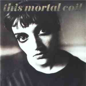This Mortal Coil - Blood