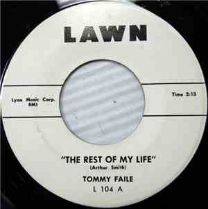 Tommy Faile - The Rest Of My Life / That's All Right