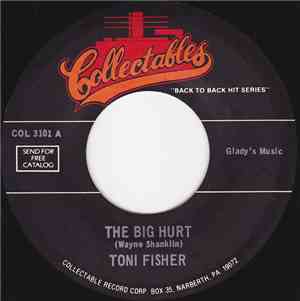 Toni Fisher / Gogie Grant - The Big Hurt / The Wayward Wind