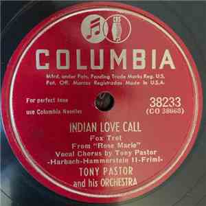 Tony Pastor And His Orchestra - Indian Love Call/Windshield Wiper
