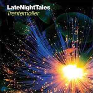 Trentemøller - LateNightTales