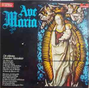 Unknown Artist - Ave Maria (Die Schönsten Deutschen Marienlieder)