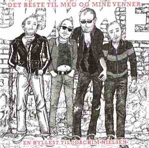 Various - Det Beste Til Meg Og Mine Venner (En Hyllest Til Joachim Nielsen)