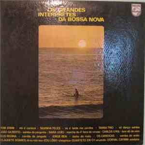 Various - Os Grandes Interpretes Da Bossa Nova