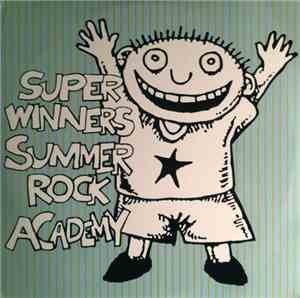 Various - Super Winners Summer Rock Academy