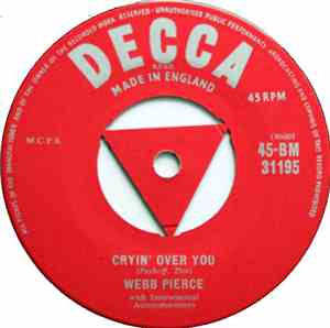 Webb Pierce - Cryin' Over You / You'll Be Back