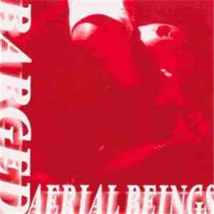 Barged - Aerial Beings
