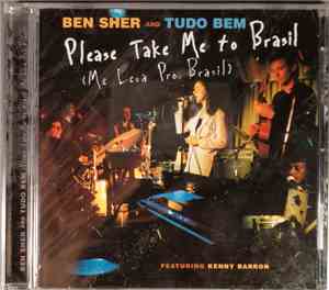 Ben Sher, Tudo Bem - Please Take Me To Brasil (Me Leva Pro Brasil)