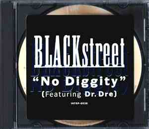Blackstreet Featuring Dr. Dre - No Diggity