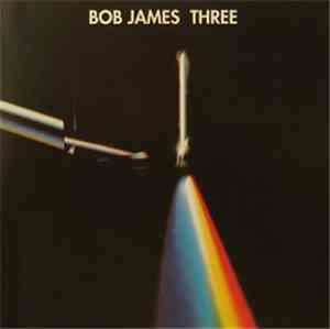 Bob James - Three