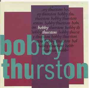 Bobby Thurston - Foolish Man