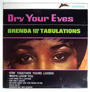 Brenda And The Tabulations - Dry Your Eyes