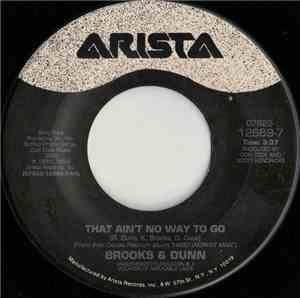 Brooks & Dunn - That Ain't No Way To Go