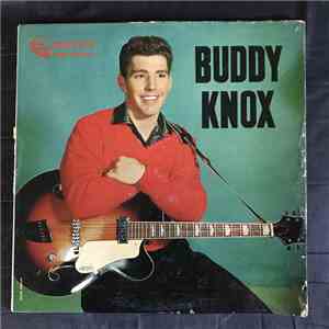 Buddy Knox - Buddy Knox