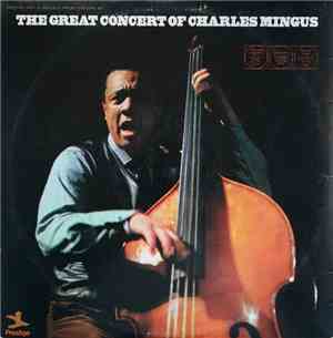 Charles Mingus - The Great Concert Of Charles Mingus