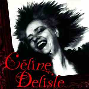 Céline Delisle - Céline Delisle