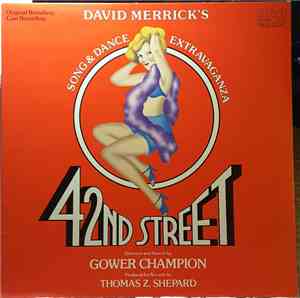 David Merrick , Thomas Z. Shepard - 42nd Street