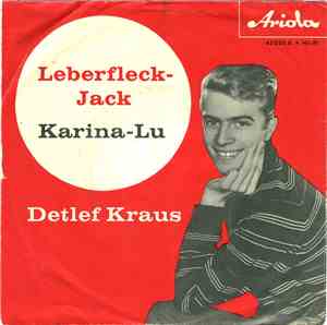 Detlef Kraus - Leberfleck-Jack / Karina-Lu