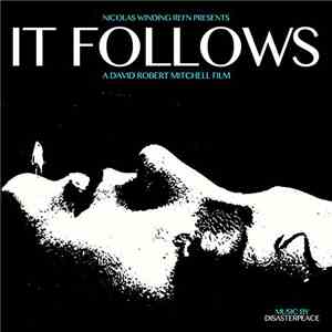 Disasterpeace - It Follows
