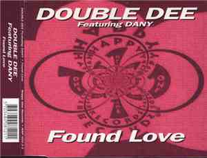 Double Dee Featuring Dany - Found Love