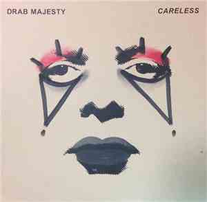 Drab Majesty - Careless