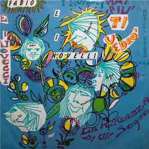 Fabio E I Novelli - Mai Più Ti Vedrò