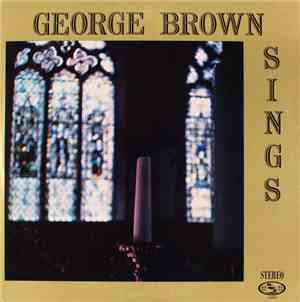 George Brown - George Brown Sings