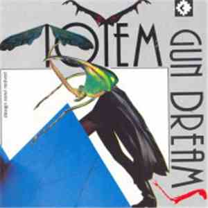Gun Dreams - Totem
